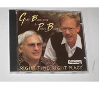 Right Time, Right Place by Gary Burton and Paul Bley (1990-01-01)