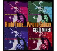 Right Time...Wrong Galaxy