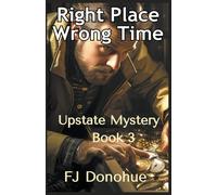 Right Time Wrong Place