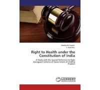 Right To Health Under The Constitution Of India
