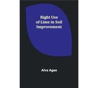 Right Use Of Lime In Soil Improvement