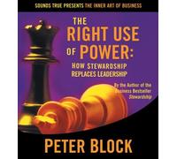 Right Use of Power, The: How S [Import]