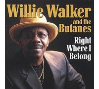 Right Where I Belong by Willie Walker (2006-01-16)