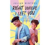 Right Where I Left You by Julian Winters Paperback Book Julian Winters (Auteur)