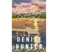 Right Where We Belong A sweet, kisses-only romance - HUNTER DENISE - Thomas nelson - ebook (ePub) - Livre
