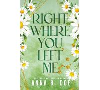 Right Where You Left Me: A fake dating small town romance (Special edition)