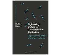 Right-Wing Culture In Contemporary Capitalism