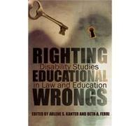 Righting Educational Wrongs Righting Educational Wrongs (Auteur)