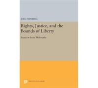 Rights Justice And The Bounds Of Libe Joel Feinberg, (Auteur)