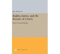 Rights, Justice, And The Bounds Of Liberty