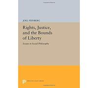 Rights, Justice, And The Bounds Of Liberty