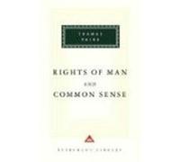 Rights of Man and Common Sense, Everyman's Library (Cloth) Thomas Paine (Auteur)