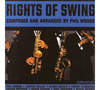 Rights of Swing by Phil Woods (2001-04-17)