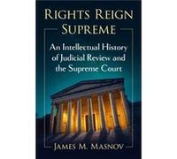 Rights Reign Supreme by James M. Masnov James M. Masnov (Auteur)