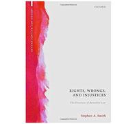 Rights, Wrongs, And Injustices