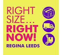 RightsizeRight Now!: The 8-Week Plan to Organize, Declutter, and Make Any Move Stress-Free