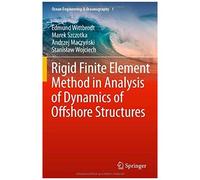Rigid Finite Element Method In Analysis Of Dynamics Of Offshore Structures
