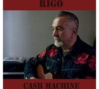 Rigo - Cash Machine [Import]