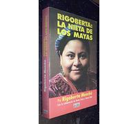 Rigoberta : La Nieta De Los Mayas