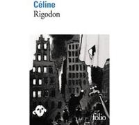 Rigodon Louis-Ferdinand Céline (Auteur), François Gibault (Préface)