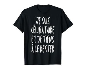 Rigolo Duo Couple Cadeau Pour Célibataire Sarcasme Je Suis Célibataire Humour Beauf Phrase Drole Saint Valentin T-Shirt Noir Unisex Adultes Casual Drôle T-Shirt S