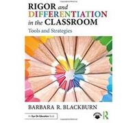 Rigor and Differentiation in the Classroom by Barbara R. Blackburn Consulting Group Blackburn Barbara R Blackburn (Auteur)
