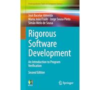 Rigorous Software Development: An Introduction to Program Verification