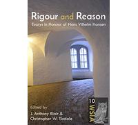 Rigour and Reason: Essays in Honour of Hans Vilhelm Hansen