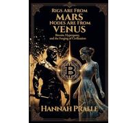 Rigs Are From Mars, Nodes Are From Venus: Bitcoin, Hypergamy, and the Forging of Civilization