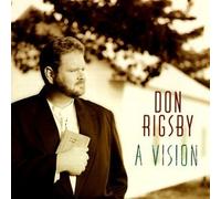 Rigsby, Don - Vision