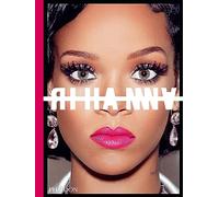 Rihanna – Phaidon Press