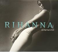 Rihanna - Good Girl Gone Bad [Import]