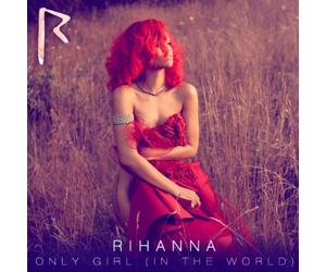 Rihanna - Only Girl (in The World) [Import]