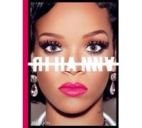 Rihanna – Phaidon Press