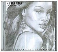 Rihanna - Uncovered [Import]