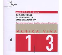 Rihm : Dis-Kontur. Zagrosek.