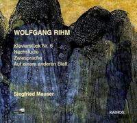 Rihm : Pièces pour piano I
