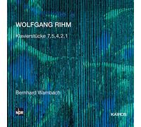Rihm : Pièces pour piano II