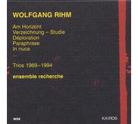Rihm – Trios – Anzellotti et Ensemble Recherche – Kairos – Import