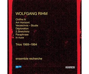 Rihm : Trios. Anzellotti, Ensemble recherche.