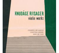 Riisager, K. - Oeuvres Pour Violon