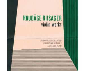 Riisager, K. - Oeuvres Pour Violon