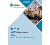 Riit 12 Proceedings Of The Acm Research In Information Technology