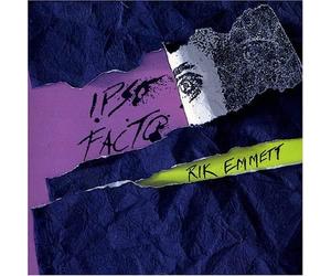 Rik Emmett - Ipso Facto