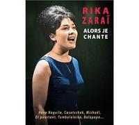 Rika Zaraï : Alors je chante G