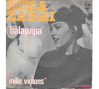 Rika Zaraï - Balapapa / Mille Violons - 45 tours - 7"