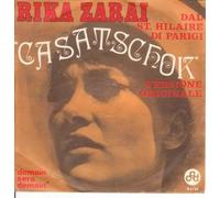 RIKA ZARAI - Casatschok / Demain sera Demain [vinyle 45 tours 7"]