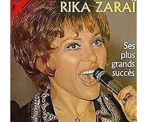Rika Zaraï - Ses Plus Grands Succes