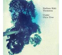 Riki Thomson: Under Ubi S Tree