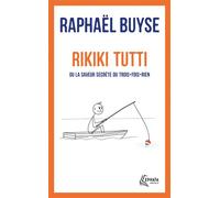Rikiki tutti - Raphaël Buyse - Ephata - Poche - Essai